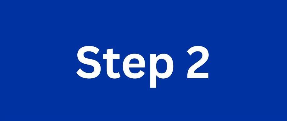 blue background with white text that says step 2